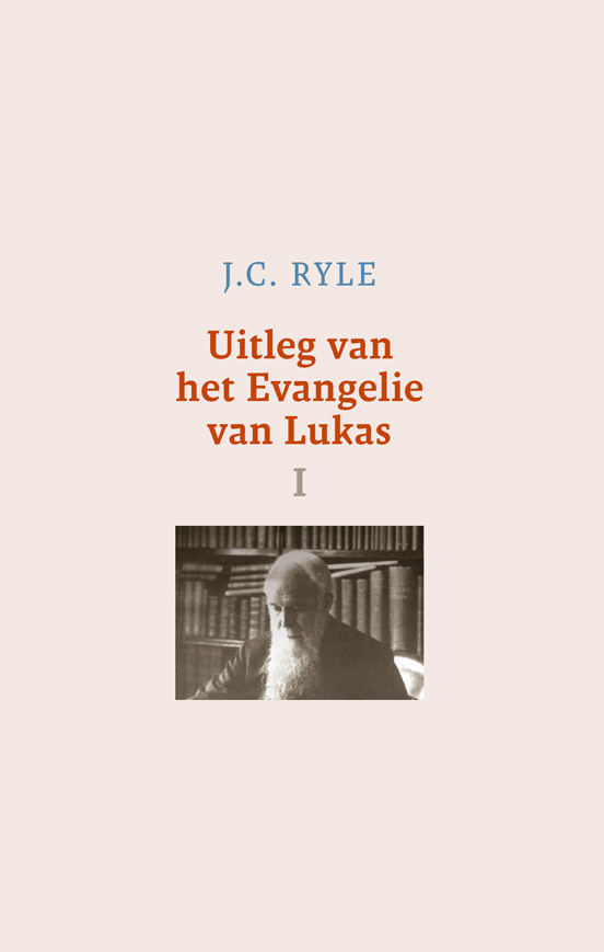Uitleg van het Evangelie van Lukas-1
